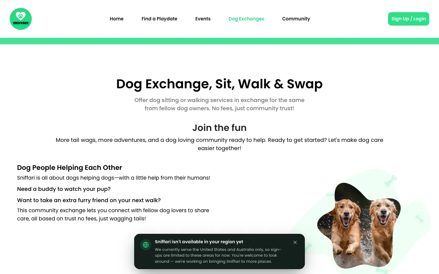 Dog Exchange page with a dark notice at the bottom saying Sniffari isn't available in your region yet