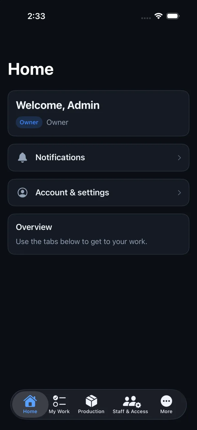 Team Azlo iPhone home screen in dark theme with a Welcome, Admin card showing the Owner access level, Notifications and Account & settings rows, and a tab bar with Home, My Work, Production, Staff & Access and More